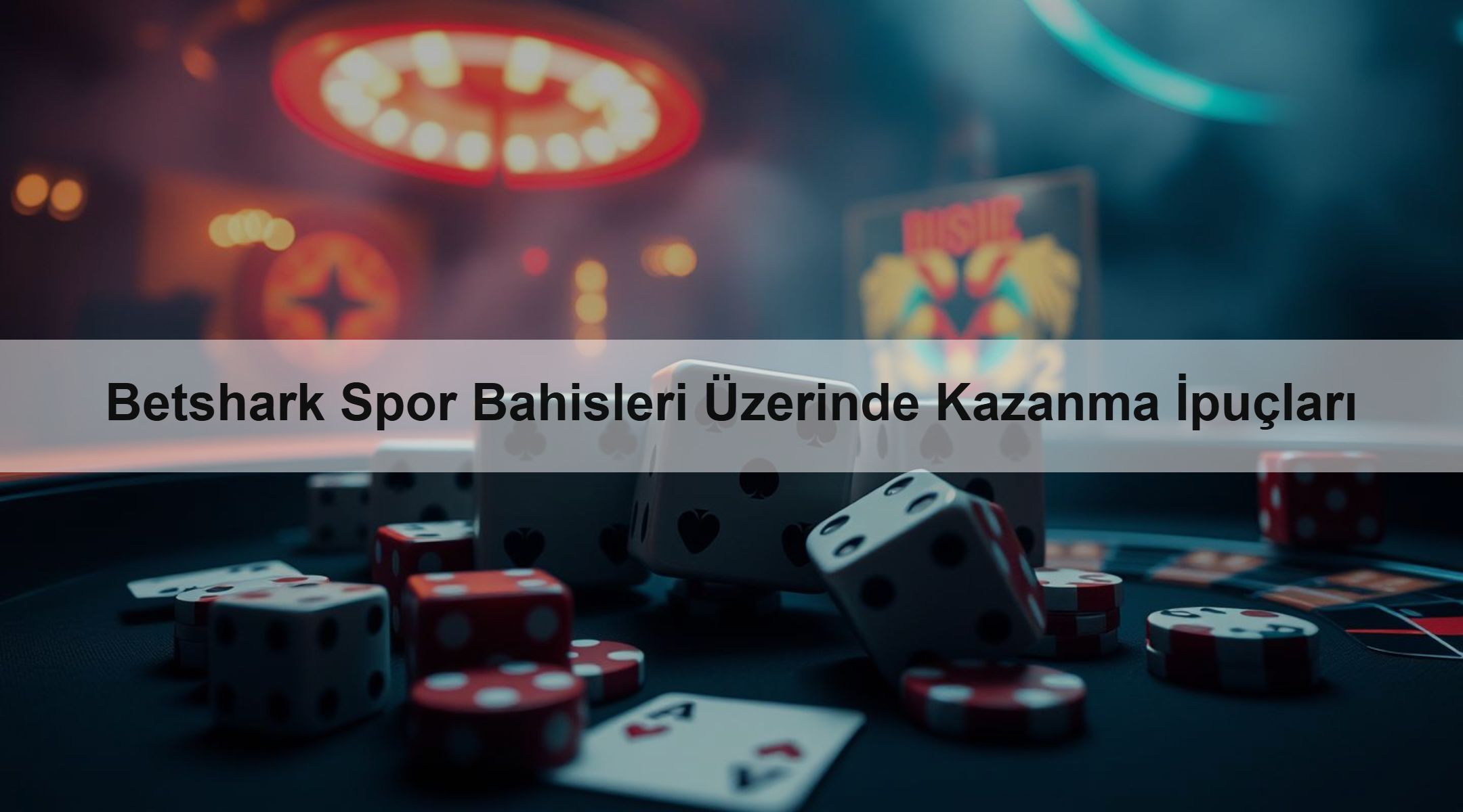 Betshark Spor Bahisleri Üzerinde Kazanma İpuçları
