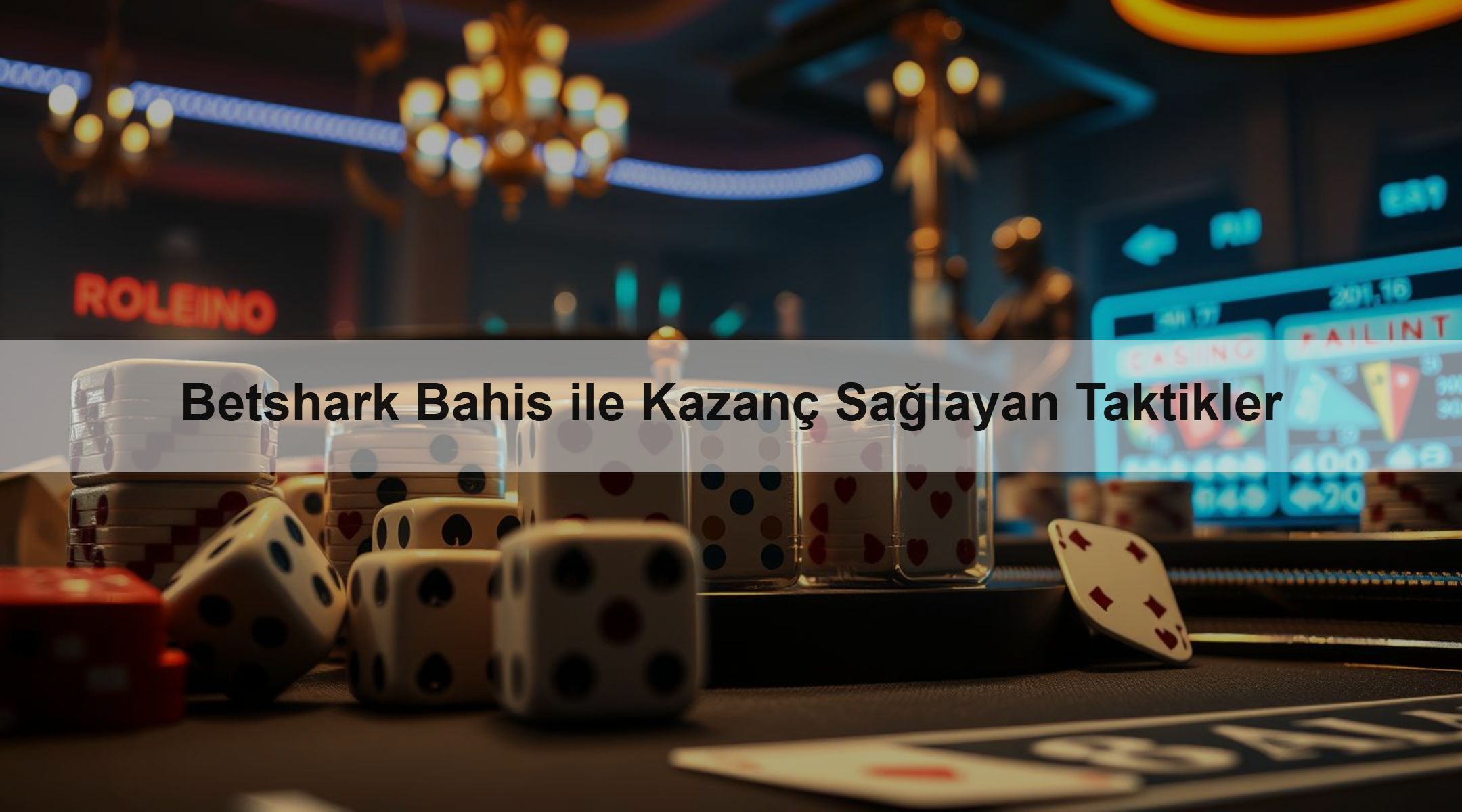 Betshark Bahis ile Kazanç Sağlayan Taktikler