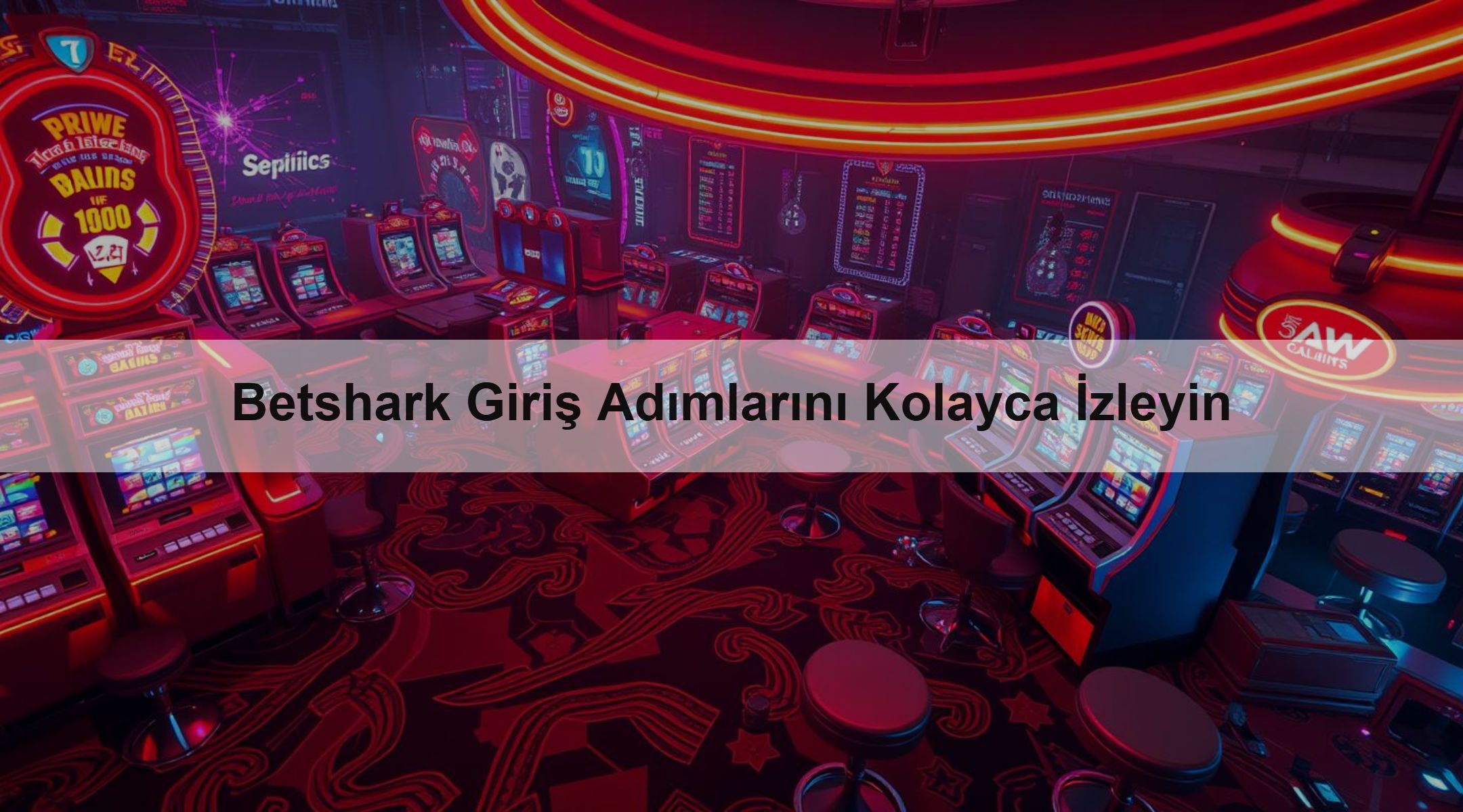 Betshark Giriş Adımlarını Kolayca İzleyin