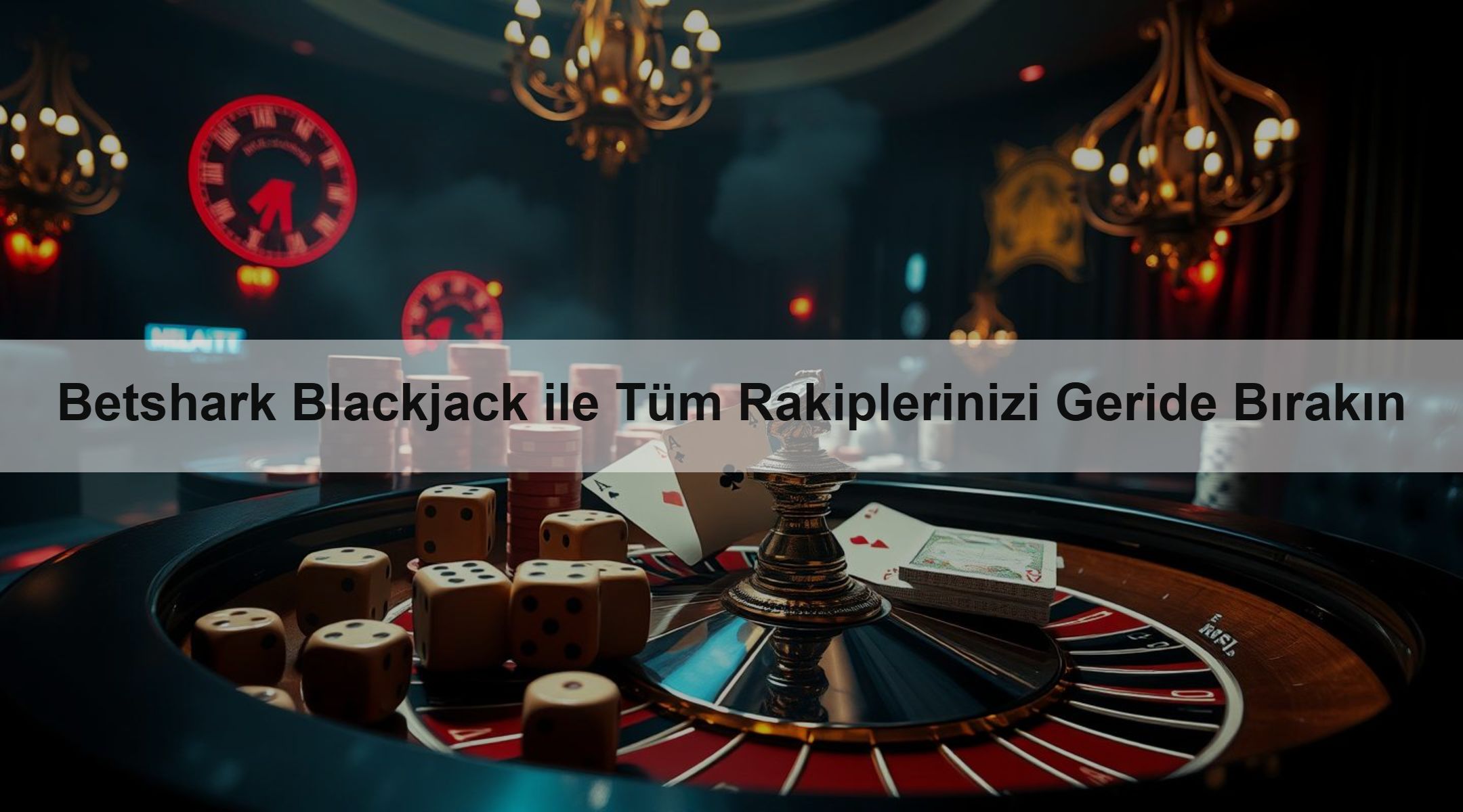 Betshark Blackjack ile Tüm Rakiplerinizi Geride Bırakın