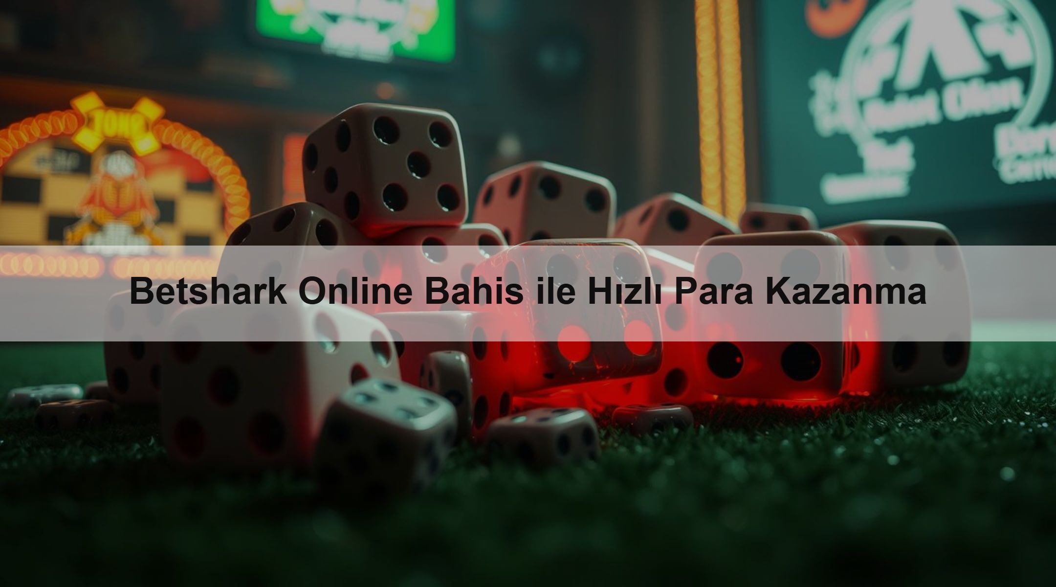 Betshark Online Bahis ile Hızlı Para Kazanma