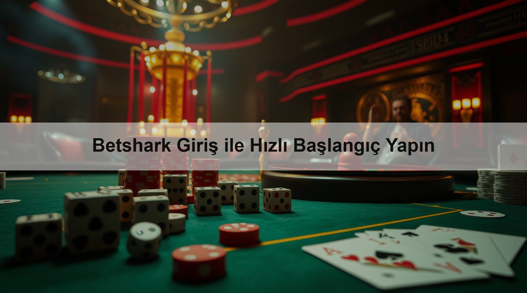 Betshark Giriş ile Hızlı Başlangıç Yapın