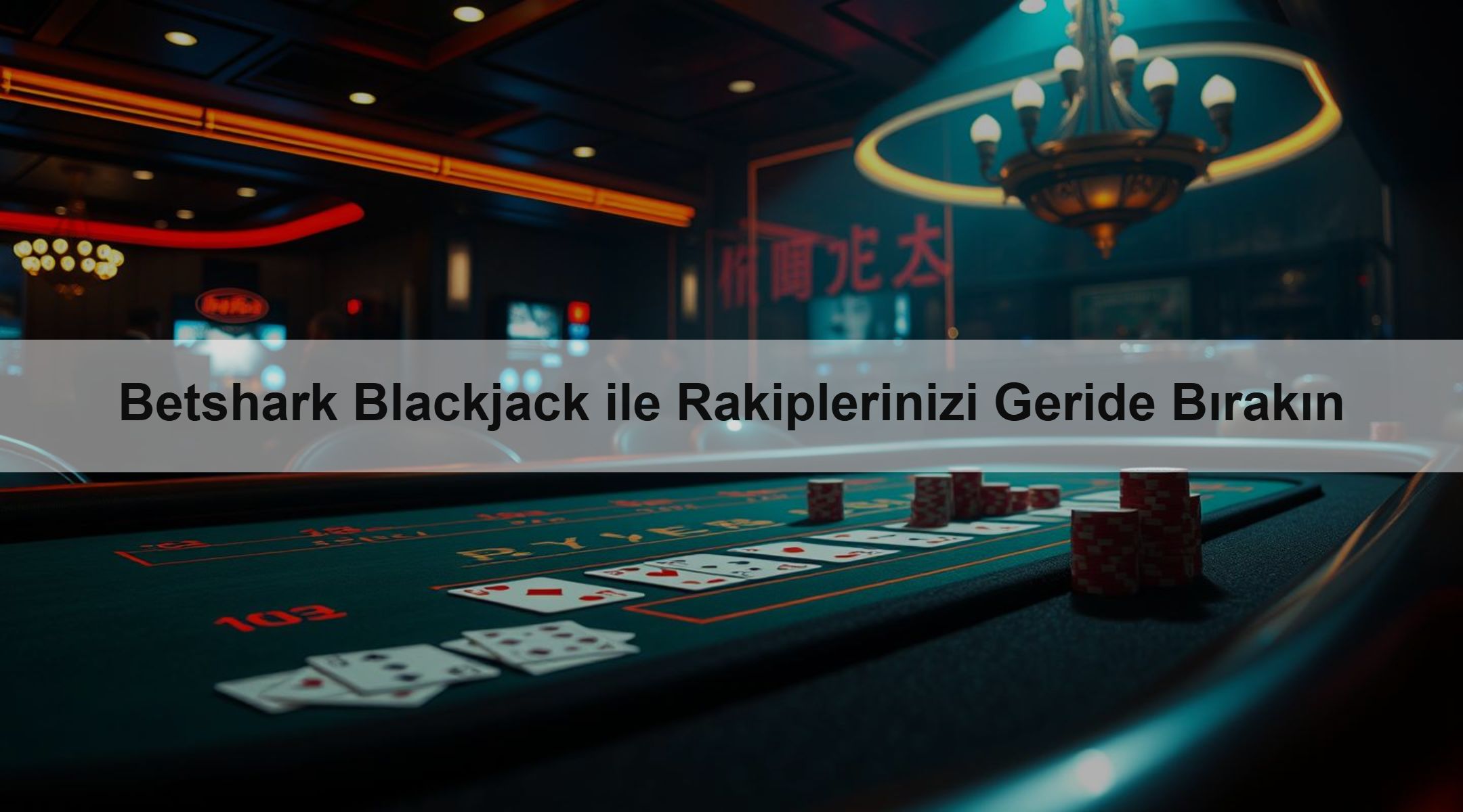 Betshark Blackjack ile Rakiplerinizi Geride Bırakın