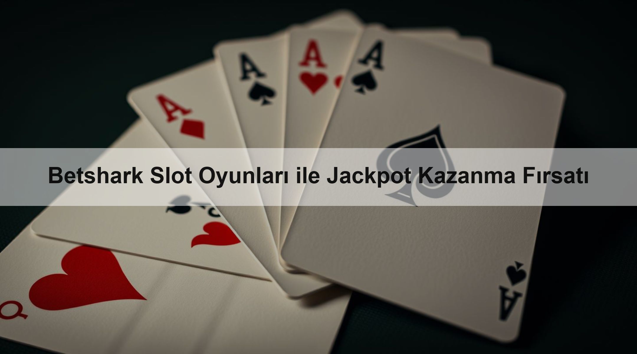 Betshark Slot Oyunları ile Jackpot Kazanma Fırsatı